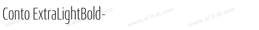 Conto ExtraLightBold字体转换 Conto ExtraLightBold字体转换